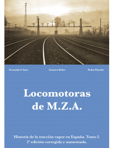 Locomotoras de MZA TOMO I